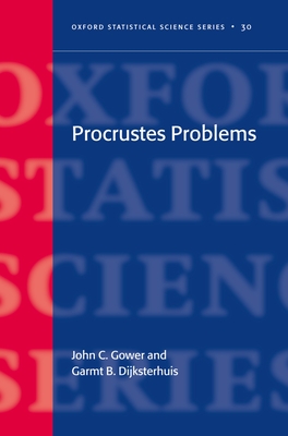 Procrustes Problems - Gower, John C, and Dijksterhuis, Garmt B