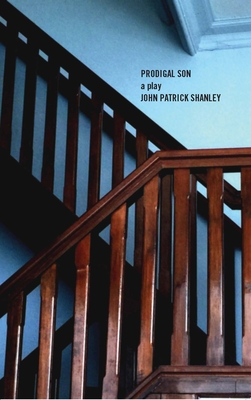 Prodigal Son (Tcg Edition) - Shanley, John Patrick