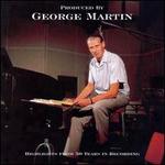 Produced by George Martin: Highlights of 50 Years