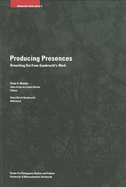 Producing Presences