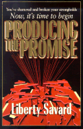 Producing the Promise