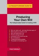 Producing Your Own Will