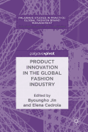 Product Innovation in the Global Fashion Industry