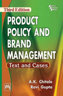 Product Policy and Brand Management: Text and Cases