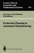 Production Planning in Automated Manufacturing