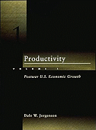 Productivity, Volume 1: Postwar U.S. Economic Growth