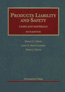 Products Liability and Safety: Cases and Materials