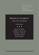 Products Liability, Cases and Materials