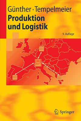 Produktion Und Logistik - Gunther, Hans-Otto, and Tempelmeier, Horst