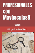 PROFESIONALES con Maysculas9: Tomo 9