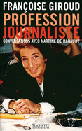 Profession journaliste