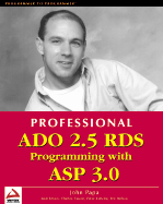 Professional ADO 2.5 Rds Programming with ASP 3.0 - Papa, John, and Brown, Matt, and Caison, Charles Crawford, Jr.