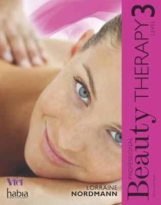 Professional Beauty Therapy: Level 3 - Nordmann, Lorraine
