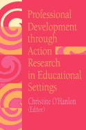 Professional Development Through Action Research: International Educational Perspectives