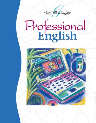 Professional English - Guffey, Mary Ellen