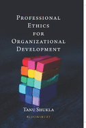 Professional Ethics for Organizational Development