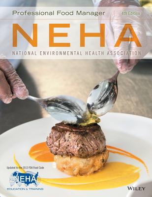 Professional Food Manager - National Environmental Health Association (Neha)