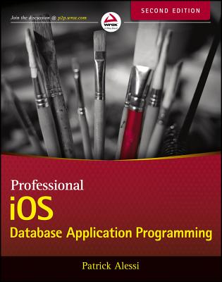 Professional iOS Database Application Programming - Alessi, Patrick
