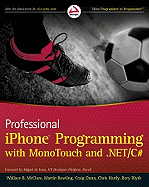 Professional iPhone Programming with MonoTouch and .NET/C#