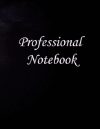 Professional Notebook: notebook organizer, 150 Pages, Large (8.5 x 11 inches).