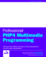 Professional PHP 4 Multimedia Programming - Dell, Devon, and Chase, Andy, and Suyoto, Iman S H