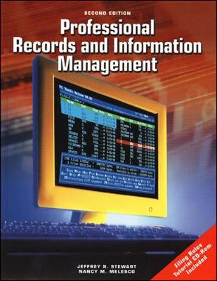 Professional Records and Information Management Student Edition - Stewart, Jeffrey R, Ed