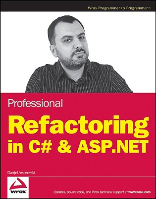 Professional Refactoring in C# & ASP.NET - Arsenovski, Danijel