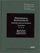 Professional Responsibility: Problems, Cases and Materials - CasebookPlus