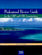 Professional Review Guide for the Chp and CHS Examinations, 2005 Edition