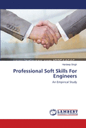 Professional Soft Skills for Engineers