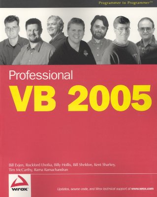 Professional VB 2005 - Evjen, Bill, and Hollis, Billy, and Lhotka, Rockford