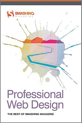 Professional Web Design: The Best of Smashing Magazine - Smashing Magazine