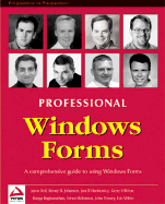Professional Windows Forms - Bell, Jason, and Johansen, Benny B, and Narkiewicz, Jan