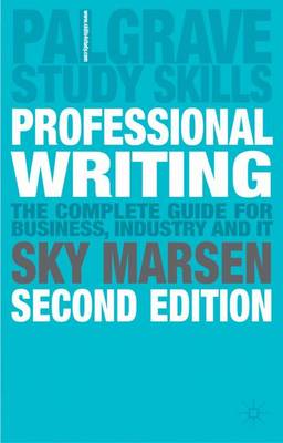 Professional Writing: 2nd Edition - Marsen, Sky, Dr.