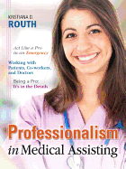 Professionalism in Medical Assisting