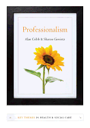 Professionalism - Cribb, Alan, and Gewirtz, Sharon