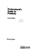 Professional's Guide to Publicity