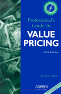 Professionals' Guide to Value Pricing - Baker, Ronald J, CPA