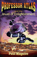 Professor Atlas and the Jewel of Enlightenment