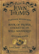 Professor Winsnicker's Book of Proper Etiquette for Well-Mannered Sycophants - Skye, Obert, and Ernest, Clover