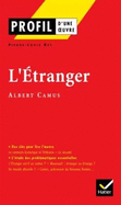 Profil d'une oeuvre: L'etranger