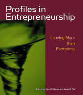 Profiles in Entrepreneurship: Leaving More Than Footprints