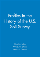 Profiles in the History of the U. S. Soil Survey