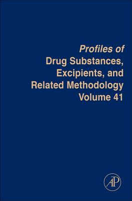 Profiles of Drug Substances, Excipients and Related Methodology: Volume 41 - Brittain, Harry G (Editor)