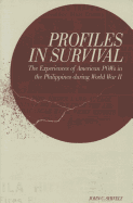 Profiles of Survival: The Experiences of American POWs in the Philippines
