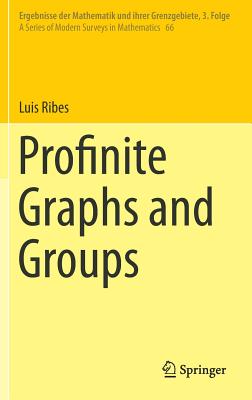 Profinite Graphs and Groups - Ribes, Luis