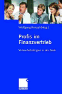 Profis Im Finanzvertrieb: Verkaufsstrategien in Der Bank