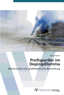 Profisportler im Dopingdilemma