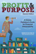 Profit & Purpose: A Global Publisher's Guide for Financial Sustainability, Third Edition
