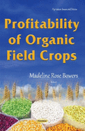 Profitability of Organic Field Crops